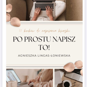 Po prostu napisz to!